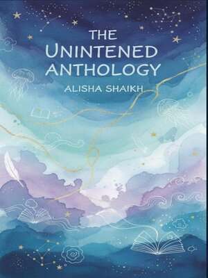 cover image of The Unintened Anthology